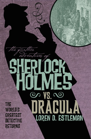 The Further Adventures of Sherlock Holmes: Sherlock Vs. Dracula by Titan Books