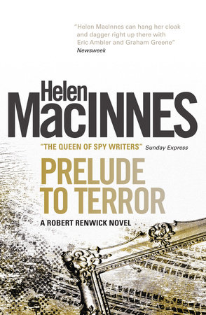 Prelude to Terror by Helen Macinnes
