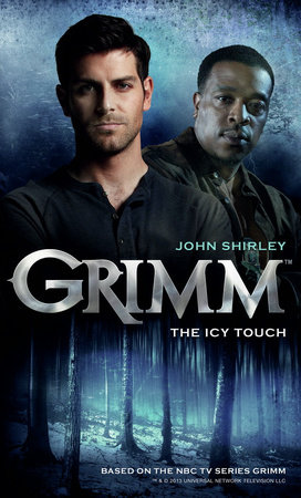 Grimm: The Icy Touch by John Shirley