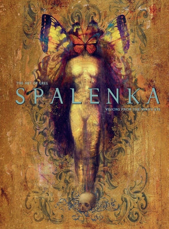 The Art of Greg Spalenka by Greg Spalenka