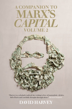 A Companion To Marx's Capital, Volume 2 by David Harvey