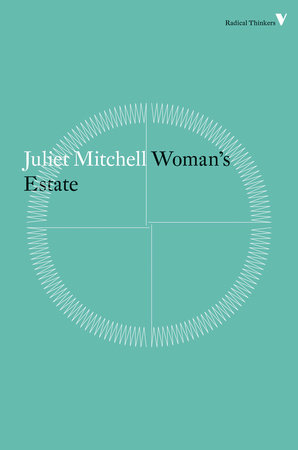 Woman's Estate by Juliet Mitchell
