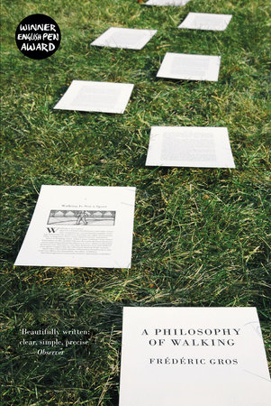 A Philosophy of Walking by Frederic Gros