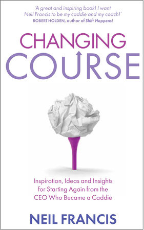 Changing Course by Neil Francis