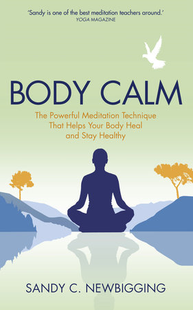 Body Calm by Sandy C. Newbigging