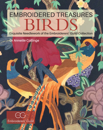 Embroidered Treasures: Birds by Dr. Annette Collinge