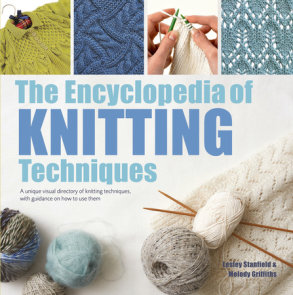 Encyclopedia of Knitting Techniques, The