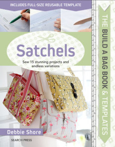 Build a Bag Book & Templates: Satchels