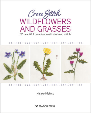 Cross Stitch Wildflowers and Grasses by Nishiko Hisako