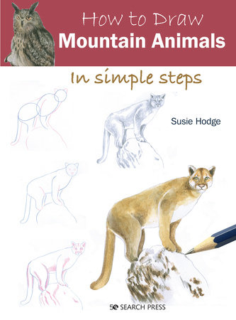 How to Draw Mountain Animals in simple steps by Susie Hodge