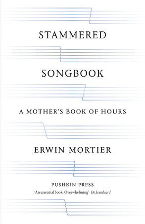 Stammered Songbook by Erwin Mortier