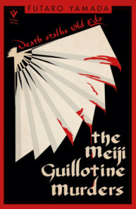 The Meiji Guillotine Murders