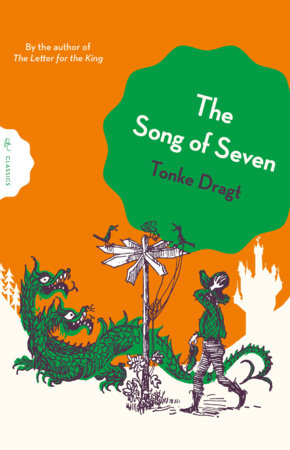 The Song of Seven by Tonke Dragt