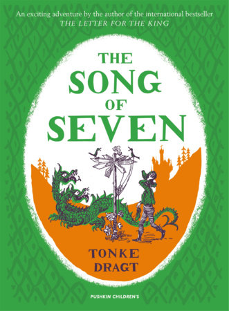 The Song of Seven by Tonke Dragt