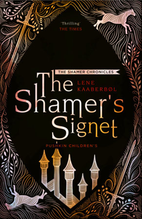 The Shamer’s Signet by Lene Kaaberbol