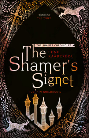 The Shamer’s Signet by Lene Kaaberbøl