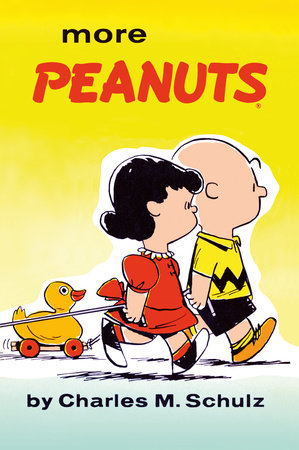 More Peanuts by Charles M.  Schulz