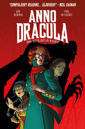 Anno Dracula - 1895: Seven Days in Mayhem by Kim Newman
