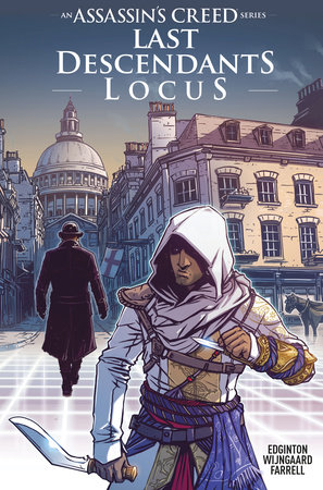Assassin's Creed: Last Descendants: Locus by Ian Edginton