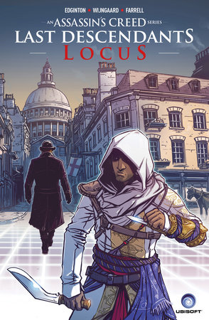 Assassin's Creed: Last Descendants: Locus by Ian Edginton