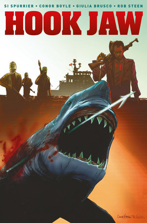 Hook Jaw Volume 1 by Si Spurrier