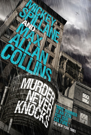 Mike Hammer: Murder Never Knocks by Mickey Spillane and Max Allan Collins