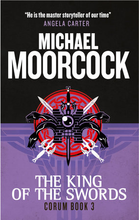 Corum - The King of Swords by Michael Moorcock