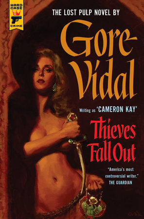 Thieves Fall Out by Gore Vidal