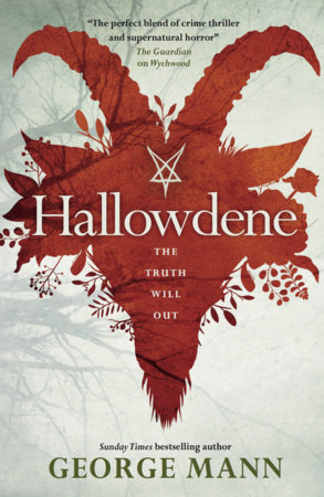 Wychwood - Hallowdene by George Mann