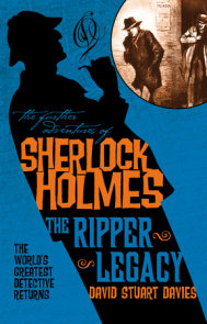 The Further Adventures of Sherlock Holmes: The Ripper Legacy