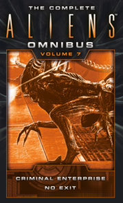 The Complete Aliens Omnibus: Volume Seven (Enterprise, No Exit)