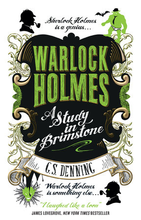 Warlock Holmes - A Study in Brimstone by G.S. Denning