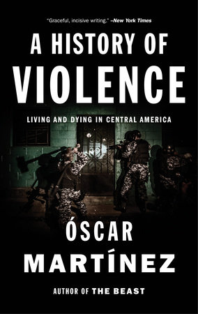 A History of Violence by Oscar Martinez