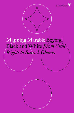 Beyond Black and White by Manning Marable