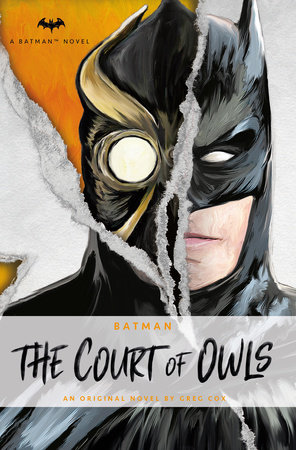 DC Comics novels - Batman: The Court of Owls by Greg Cox