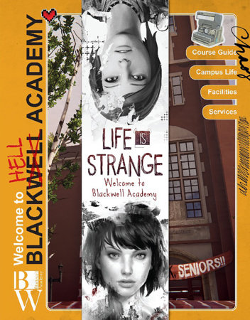 Life is Strange: Welcome to Blackwell Academy by Matt Forbeck