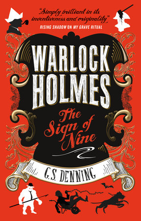 Warlock Holmes - The Sign of Nine by G. S. Denning