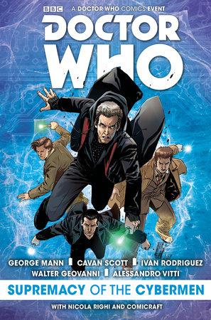 Doctor Who: Supremacy of the Cybermen by George Mann and Cavan Scott