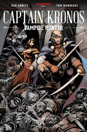 Captain Kronos: Vampire Hunter by Dan Abnett