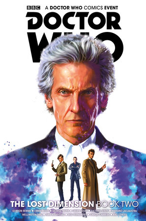 Doctor Who: The Lost Dimension Book 2 by Nick Abadzis, Cavan Scott and George Mann