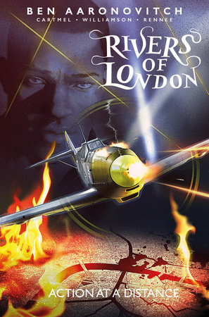 Rivers Of London Vol. 7: Action at a Distance (Graphic Novel) by Ben Aaronovitch and Andrew Cartmel