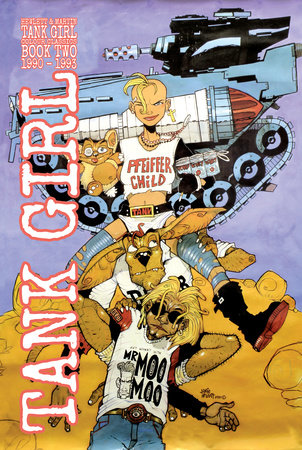 Tank Girl: Color Classics Book 2 1990-1993 (Graphic Novel) by Alan Martin
