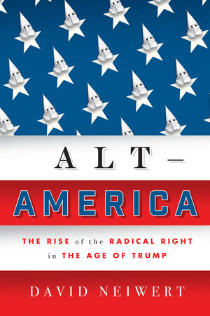 Alt-America by David Neiwert
