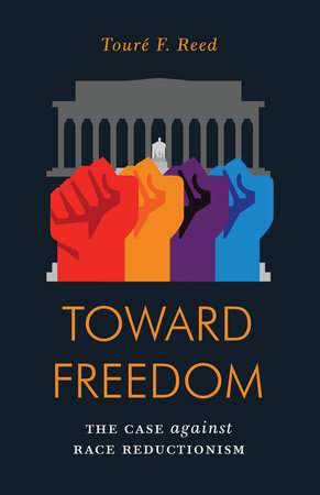 Toward Freedom by Toure Reed 9781786634382 PenguinRandomHouse