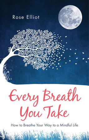 Every Breath You Take by Rose Elliot
