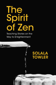The Spirit of Zen