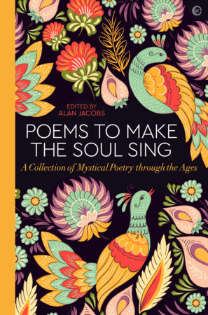 Poems to Make the Soul Sing by 