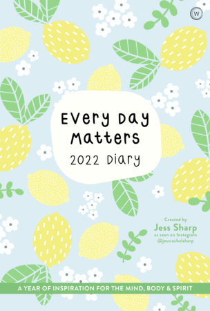 Every Day Matters 2022 Pocket Diary by Jess Sharp