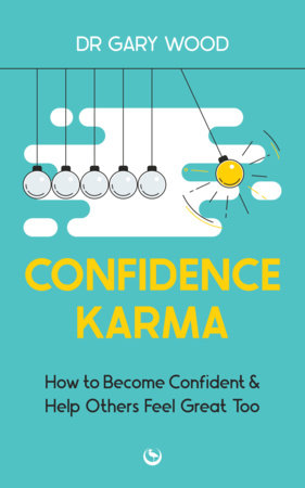 Confidence Karma by Gary Wood