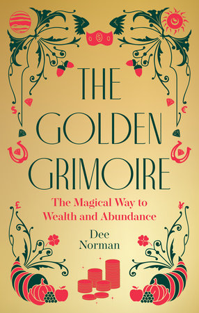 The Golden Grimoire by Dee Norman